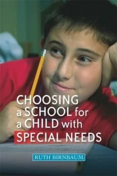 Choosing a School for a Child with Special Needs by Myra Pontac Book