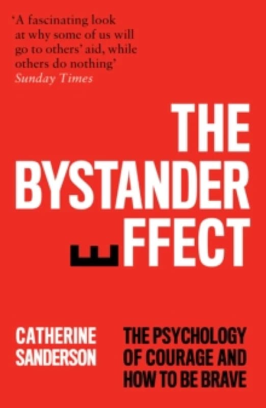 The Bystander Effect. Paperback. By Catherine Ashley Sanderson Books