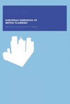 The European Dimension of British Planning by Mark Tewdwr-Jones Paperback