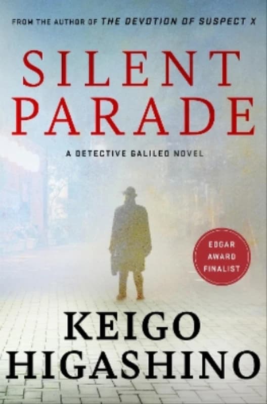 Silent Parade : A DETECTIVE GALILEO NOVEL Paperback / softback