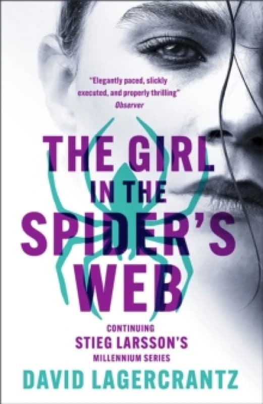 The Girl in the Spider's Web : the return of The Girl With The Dragon Tattoo Paperback / softback