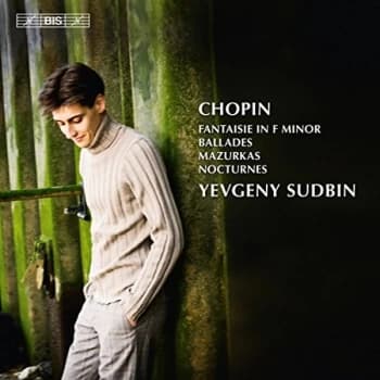 Yevgeny Sudbin - Chopin: Fantaisie in F Minor/Ballades/Mazurkas/Nocturnes CD