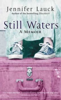Still Waters by Jennifer Lauck Book
