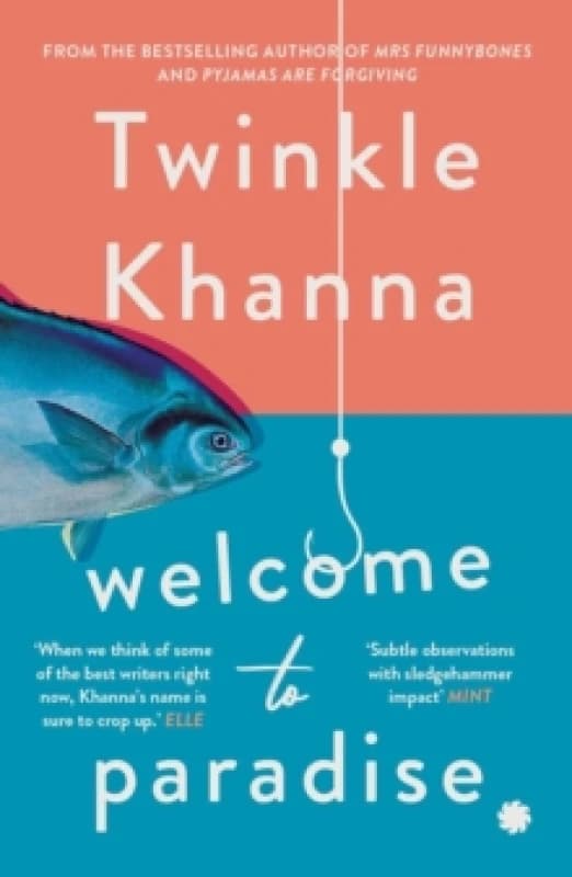 Welcome to Paradise. Paperback. By Twinkle Khanna Books