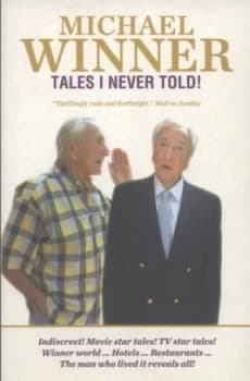 Tales I Never Told by Michael Winner Paperback