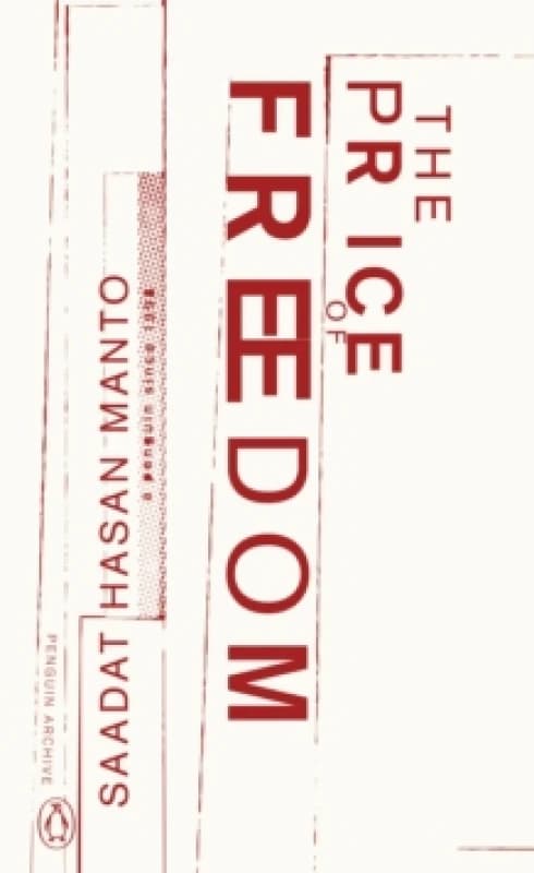 The Price of Freedom. Paperback. By Saadat Hasan Manto Books