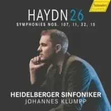 Haydn: Symphonies Nos. 107, 11, 32, 15