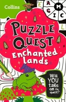 Enchanted Lands : Solve More Than 100 Puzzles in This Adventure Story for Kids Aged 7+