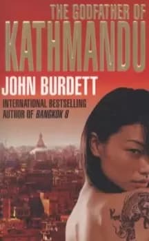 The godfather of Kathmandu by John Burdett