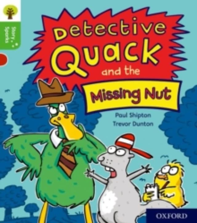 Paul Shipton Oxford Reading Tree Story Sparks: Oxford Level 2: Detective Quack and the Missing Nut Book Multi unisex