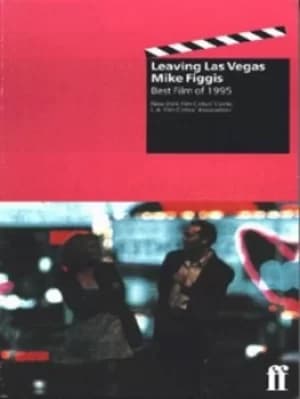 Leaving Las Vegas by Mike Figgis