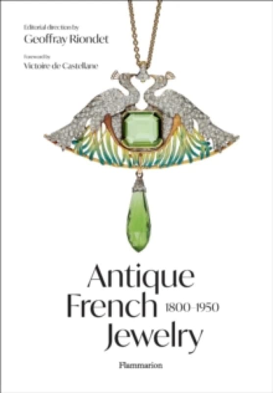 Antique French Jewelry: 1800-1950 Hardback