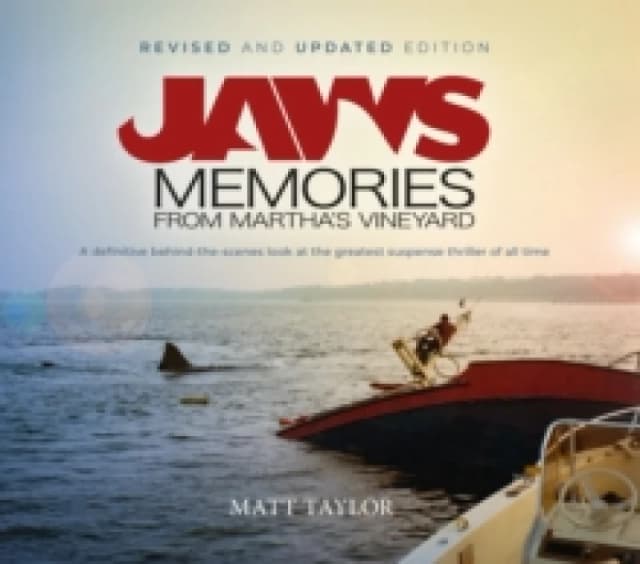 Jaws: Memories from Martha's Vineyard: Revised & Updated Edition Hardback