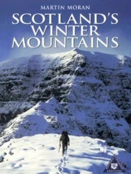 Scotlands Winter Mountains by Martin Moran Hardback