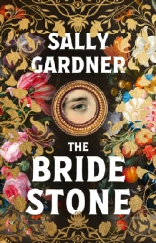 The Bride Stone : the spellbinding new historical novel from the author of The Weather Woman Hardback