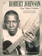 robert johnson easy guitar collection