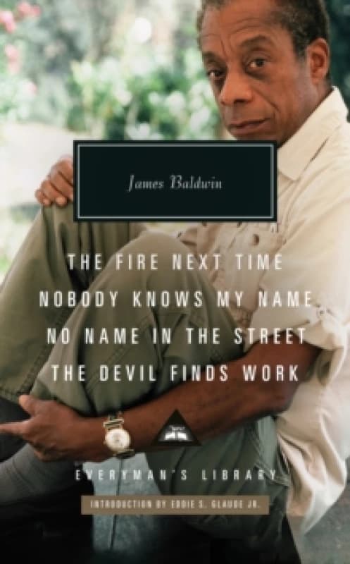 The Fire Next Time; Nobody Knows My Name; No Name In The Street; The Devil Finds Work Hardback