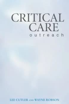 Critical Care Outreach by Lee Cutler Paperback