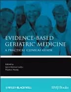 evidence based geriatric medicine a practical clinical guide
