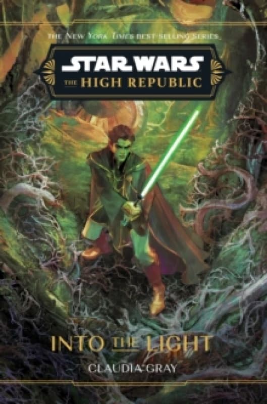 Star Wars: The High Republic: Into the Light Hardback