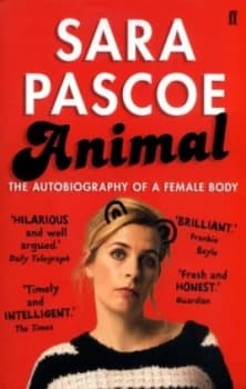 Animal by Sara Pascoe Book