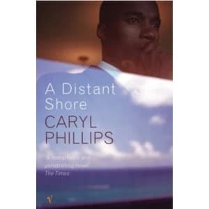 A Distant Shore by Caryl Phillips (Paperback, 2004)