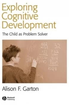Exploring Cognitive Development by Alison F. Garton Paperback