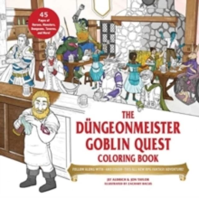 The Dungeonmeister Goblin Quest Coloring Book : Follow Along withand ColorThis All-New RPG Fantasy Adventure! Paperback / softback