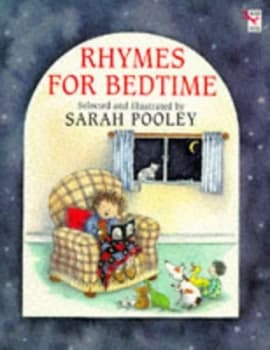 Rhymes for Bedtime. by Sarah Pooley Paperback