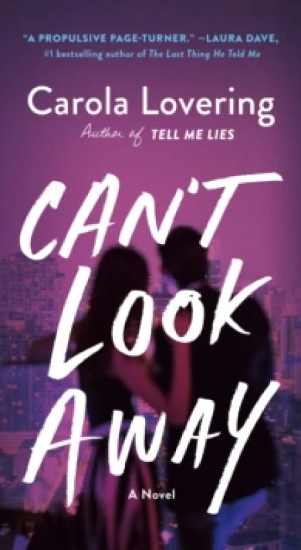 Can't Look Away. Paperback. By Carola Lovering Books