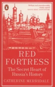 Red Fortress by Catherine Merridale Paperback