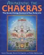awakening the chakras the seven energy centers in your daily life