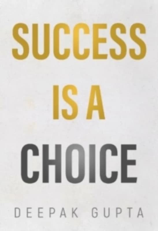 Success is a Choice Paperback / softback