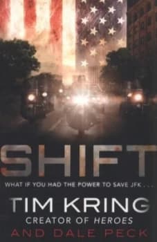 Shift by Tim Kring Paperback