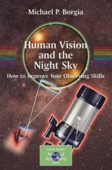 Human Vision and the Night Sky by Michael Borgia Book