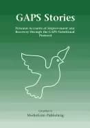 gaps stories personal accounts of improvement and recovery through the gaps