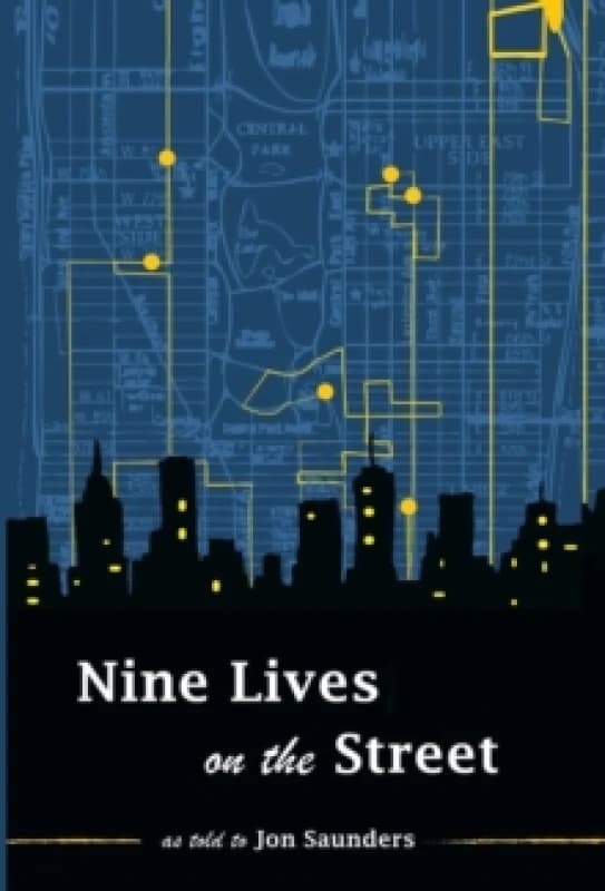 Nine Lives on the Street Hardback