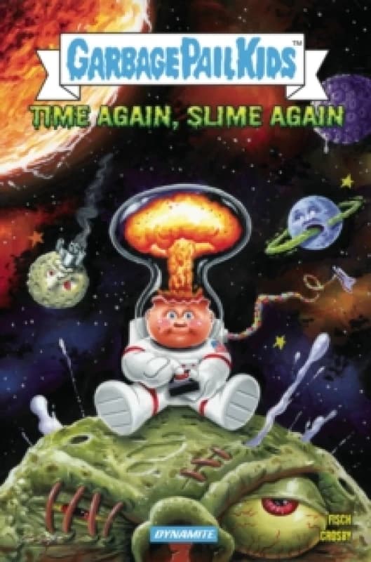 Madballs vs Garbage Pail Kids: Time Again, Slime Again Paperback / softback
