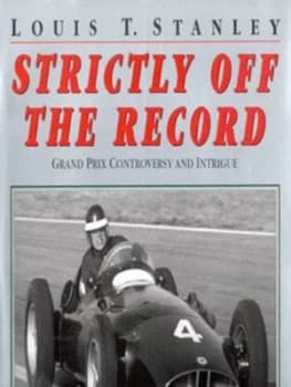 Strictly off the Record by Louis Thomas Stanley Hardback
