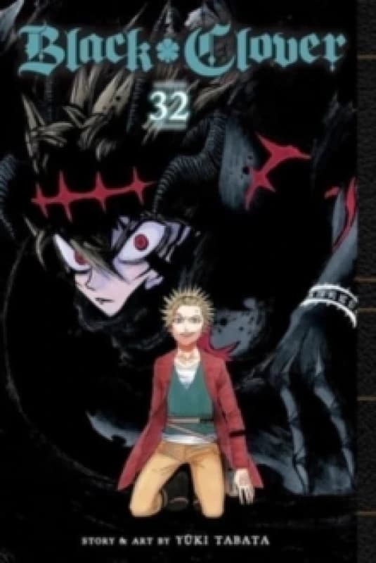 Black Clover, Vol. 32 Paperback / softback