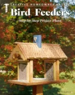 bird feeders step by step project plans