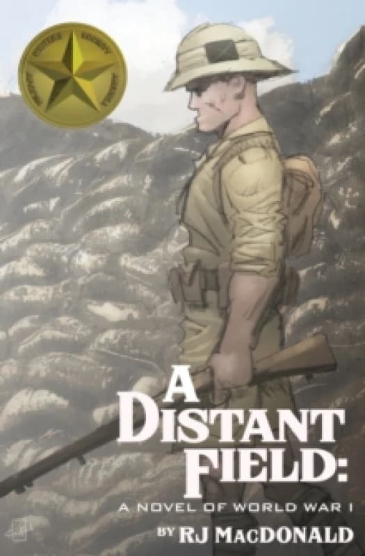 A Distant Field : A Novel of World War I Paperback / softback
