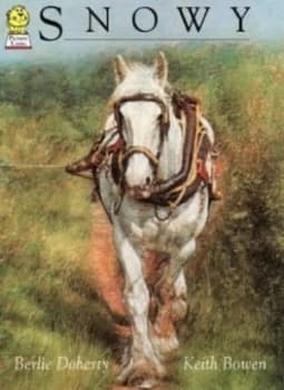 Snowy by Berlie Doherty and Keith Bowen Paperback