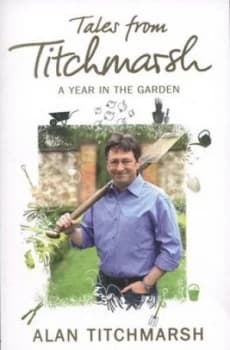 Tales from Titchmarsh by Alan Titchmarsh Paperback