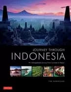 journey through indonesia an unforgettable journey from sumatra to papua