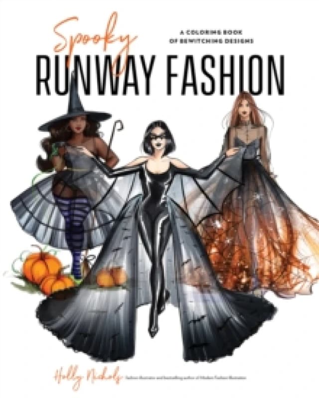 Spooky Runway Fashion : A Coloring Book of Bewitching Designs Paperback / softback