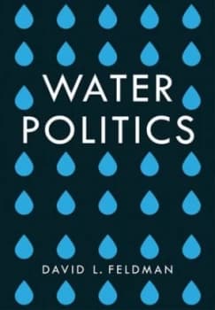 Water Politics by David L. Feldman Book