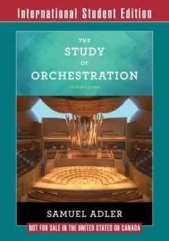 The Study of Orchestration by Samuel Adler