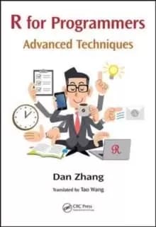 R for Programmers : Advanced Techniques