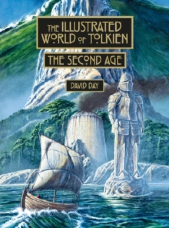 The Illustrated World of Tolkien The Second Age Hardback